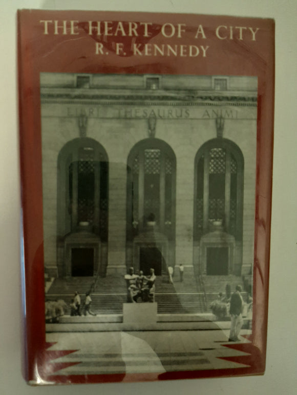 The Heart Of A City By R. F. Kennedy