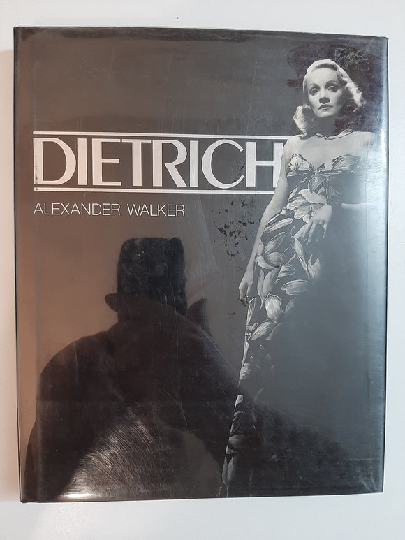 Dietrich By Alexander Walker
