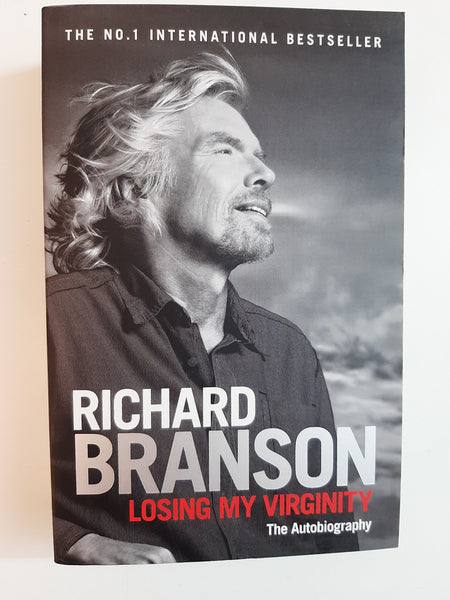 Losing My Virginity: The Autobiography By Richard Branson