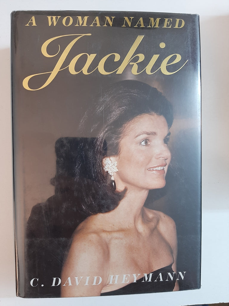 A Woman Named Jackie By C. David Heymann