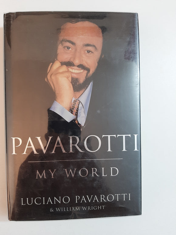 Pavarotti: My World By Luciano Pavarotti & William Wright