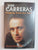 Singing from the Soul: Carreras By Jose Carreras