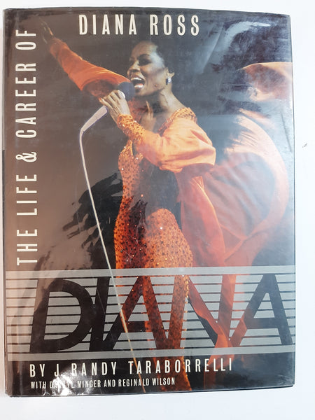 Diana: The Life & Career Of Diana Ross By J. Randy Taraborrelli With Darryl Minger And Reginald Wilson