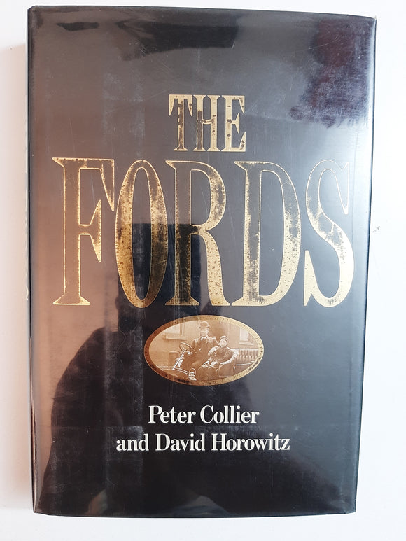The Fords: An American Epic By Peter Collier & David Horowitz