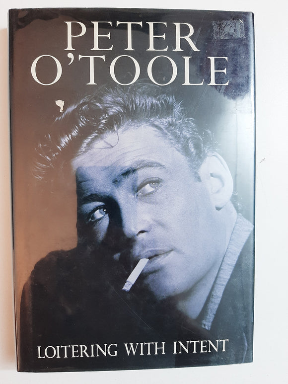 Loitering With Intent By Peter O'Toole