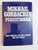 Perestroika : New Thinking For Our Country And The World By Mikhail Gorbachev