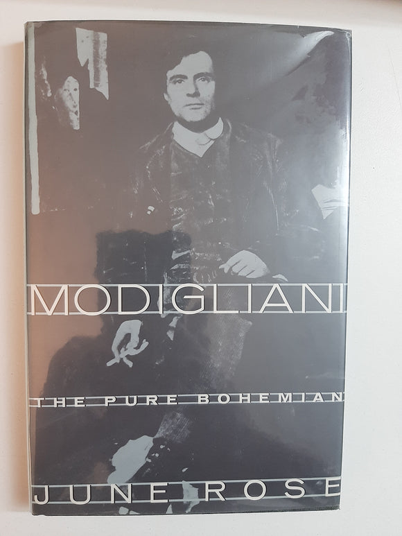 Modigliani: The Pure Bohemian By June Rose