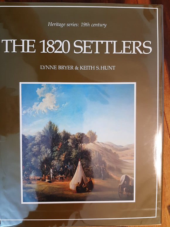 The 1820 settlers (Heritage series, 19th century) by Bryer, Lynne
