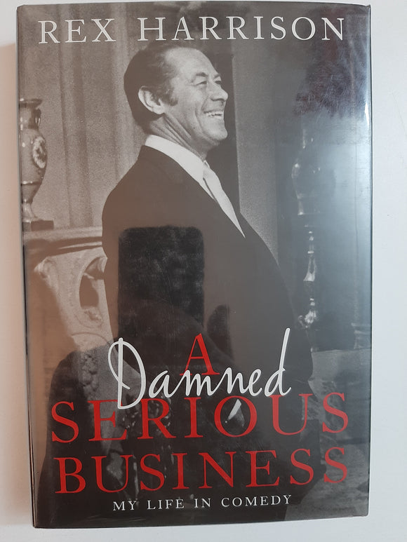 A Damned Serious Business By Rex Harrison