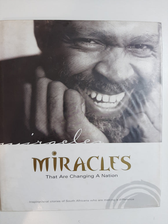 Miracles That Are Changing A Nation