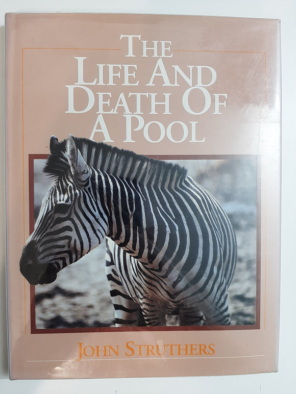 The Life And The Death Of A Pool By John Struthers
