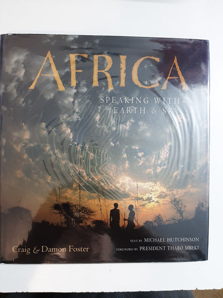 Africa: Speaking with Earth and Sky By Craig & Damon Foster