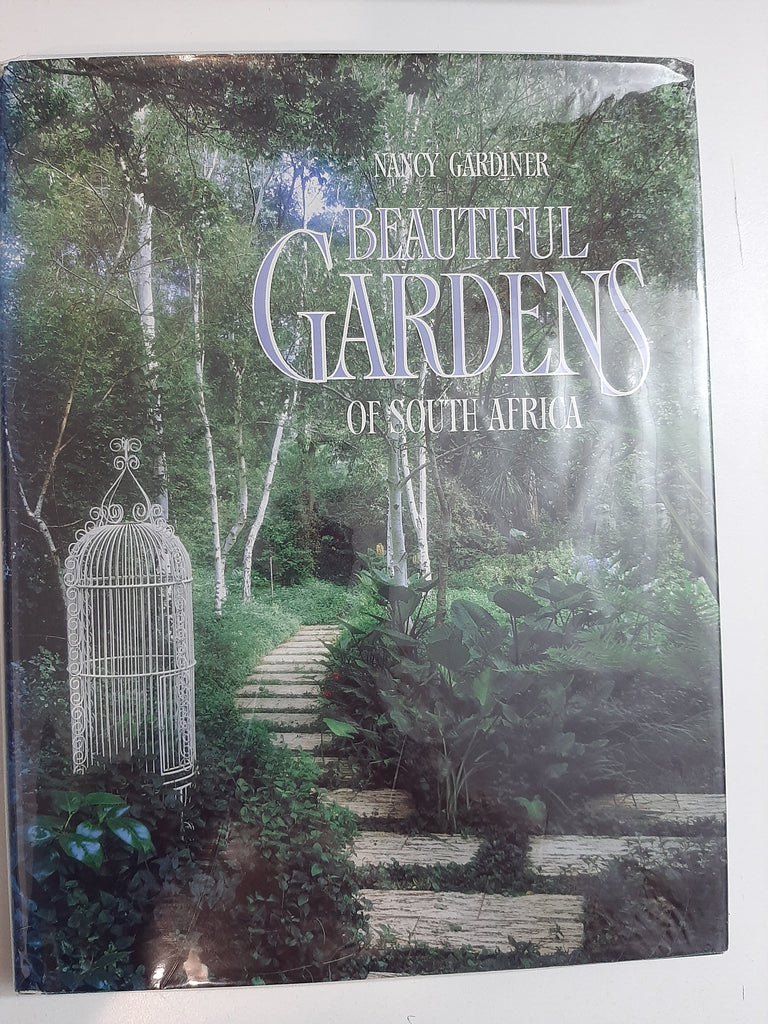 Beautiful Gardens of South Africa By Nancy Gardiner