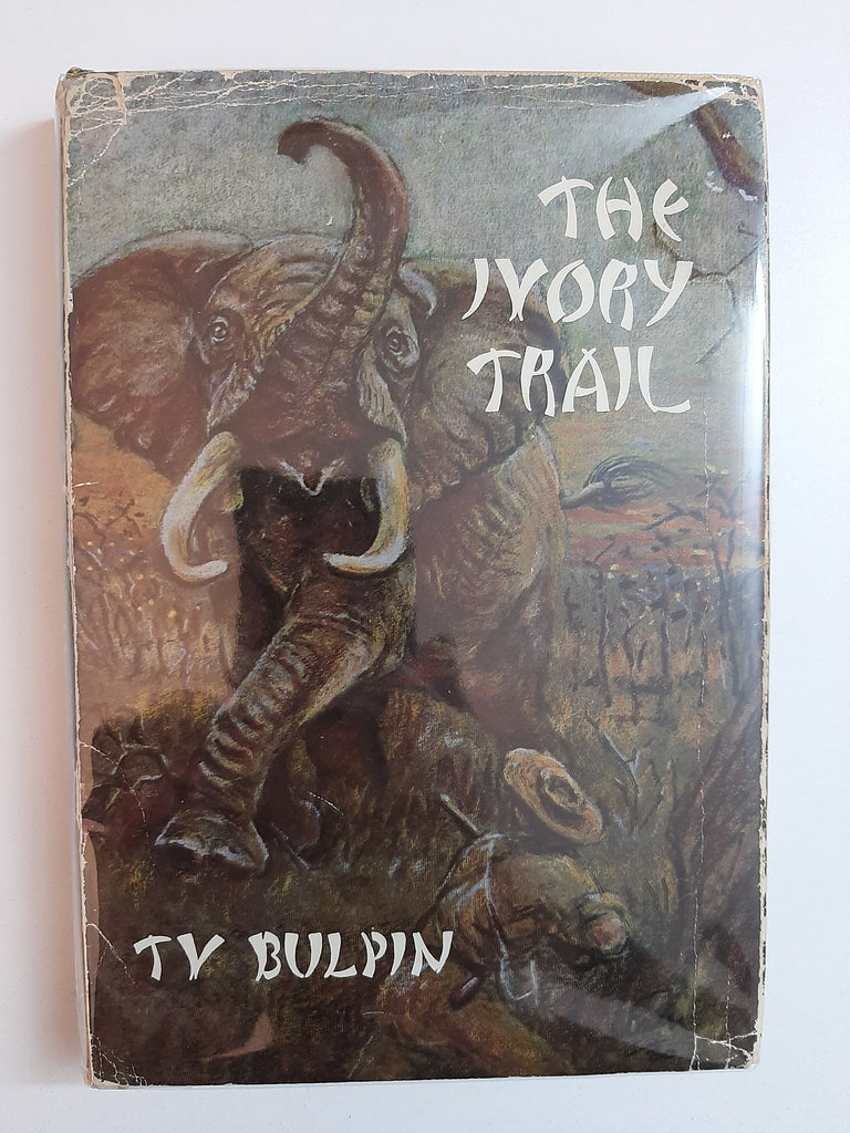 The Ivory Trail By T.V. Bulpin