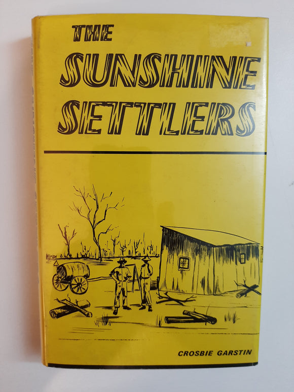 The Sunshine Settlers By Crosbie Garstin