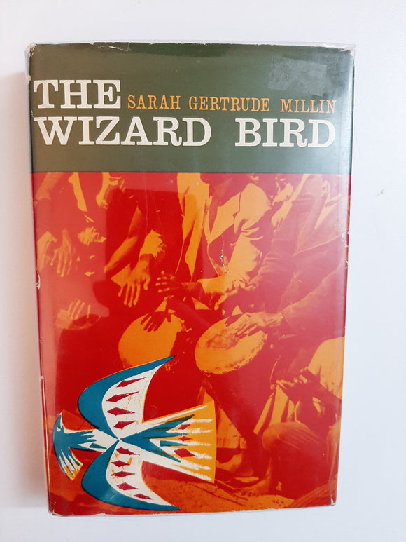 The Wizard Bird By Sarah Gertrude Millin