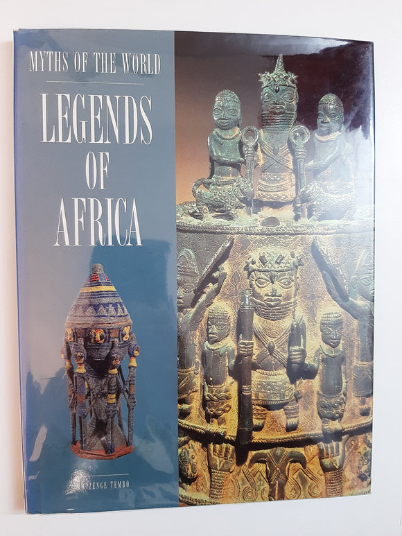 Legends of Africa (Myths of the World) By Mwizenge Tembo