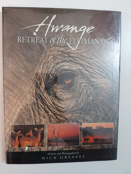 Hwange: Retreat Of The Elephants By Nick Greaves