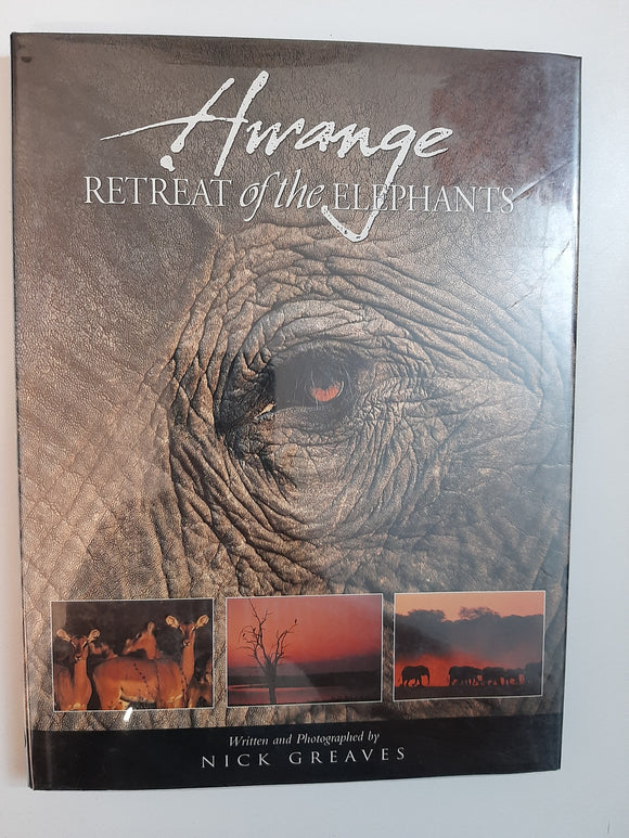 Hwange: Retreat Of The Elephants By Nick Greaves