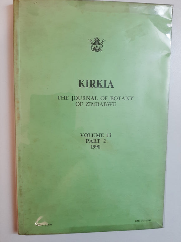 Kirkia: The Journal Of Botany Of Zimbabwe, Volume 13 Part 2 1990