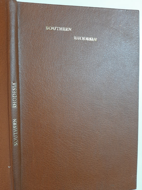 Southern Rhodesia: Past And Present