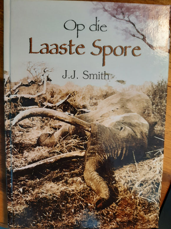 Op die Laaste Spore deur JJ Smith