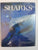 Sharks By John D, Stevens & Tony Pyrzakowski