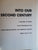 Into Our Second Century: A Record Of Events In The Progress Of The South African Mutual Life Assurance Society From 1945 To 1975