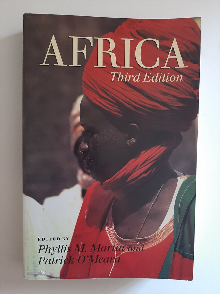 Africa, Third Edition By Phyllis M. Martin & Patrick O'Meara