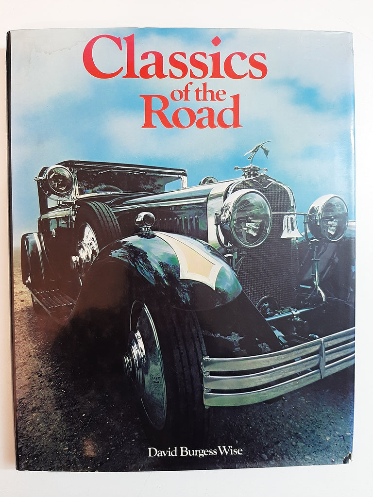 Classics Of The Road By David Burgess Wise