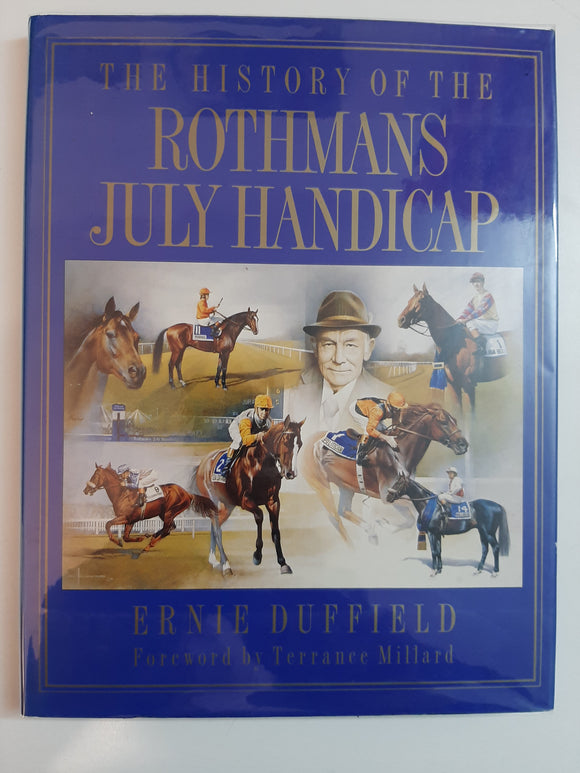 The History Of The Rothmans July Handicap By Ernie Duffield