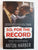 So, For The Record: Behind The Headlines In An Era Of State Capture By Anton Harber