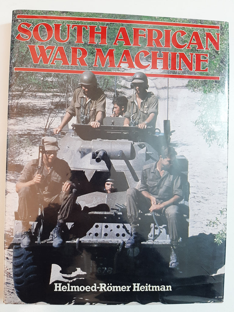 South African War Machine By Helmoed-Romer Heitman