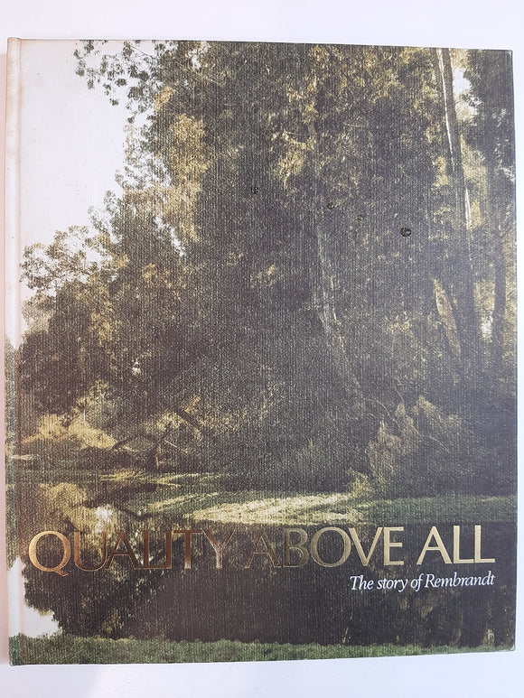 Quality Above All: The Story Of Rembrandt