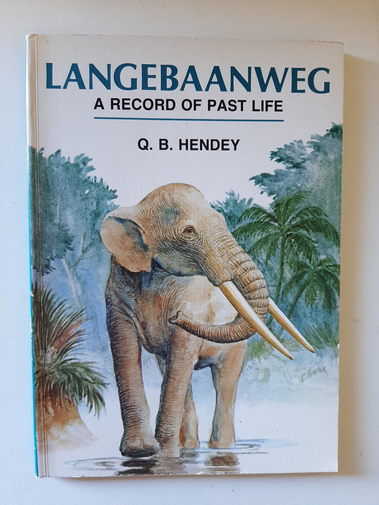 Langebaanweg: A Record Of Past life By Q.B. Hendey