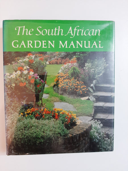 The South African Garden Manual: A Compendium Of Garden Practice Under South African Conditions By T.R.(Dick) Shaw F