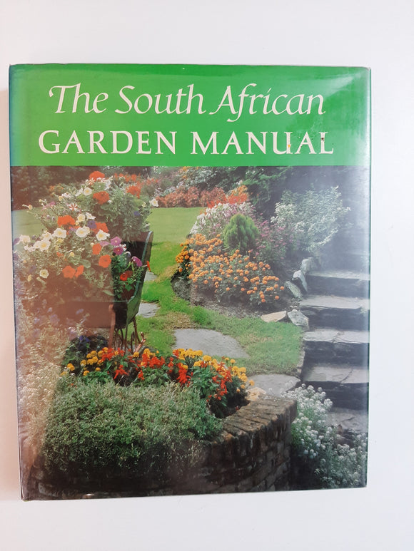 The South African Garden Manual: A Compendium Of Garden Practice Under South African Conditions By T.R.(Dick) Shaw F