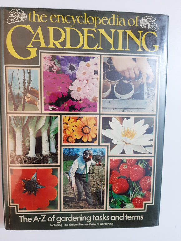 The Encyclopedia of Gardening By Vivien Bowler & Rose-Marie Hillier