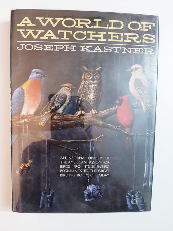 A World of Watchers By Joseph Kastner