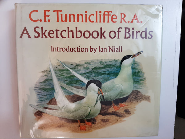A Sketchbook Of Birds By C.F. Tunnicliffe R.A. & Ian Niall