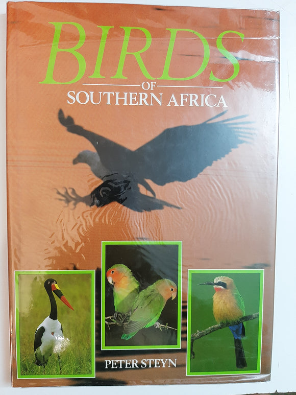 Birds of Southern Africa By Peter Steyn