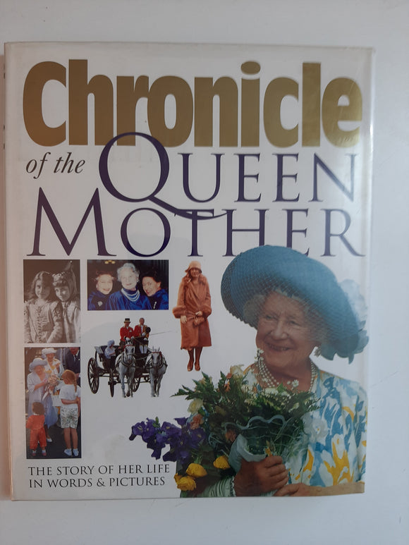Chronicle of the Queen Mother By Christopher Dobson