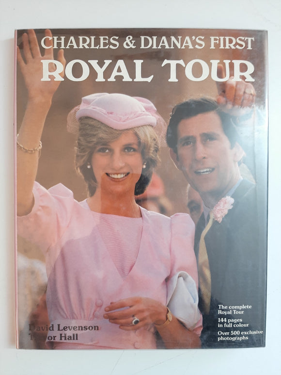 Charles & Diana's First Royal Tour By David Levenson & Trevor Hall