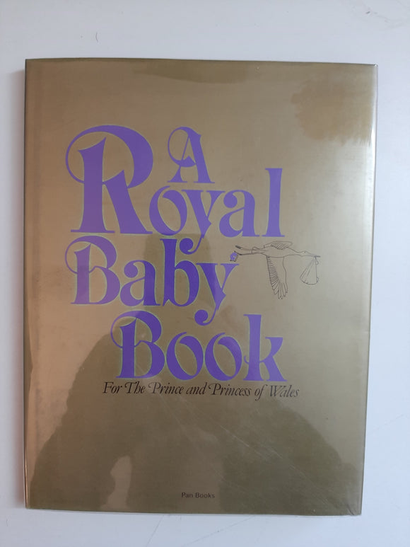 Royal Baby Book for the Prince and Princess of Wales By Kathryn Spink & Caroline Cooper