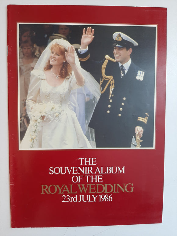 The Souvenir Album Of The Royal Wedding: 23rd July 1986