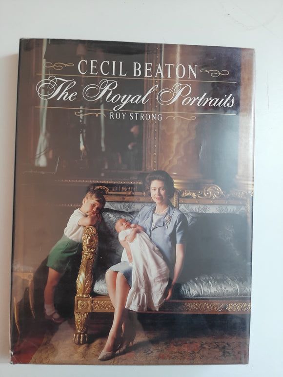 Cecil Beaton: The Royal Portraits By Roy Strong