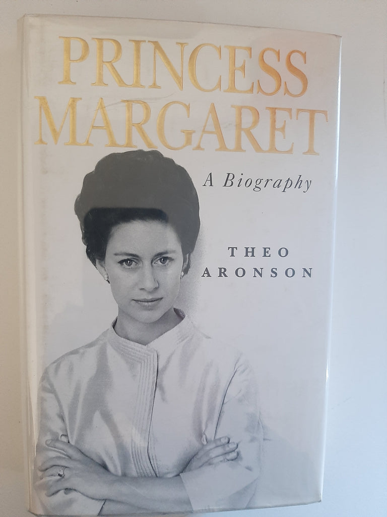 Princess Margaret: A Biography By Theo Aronson