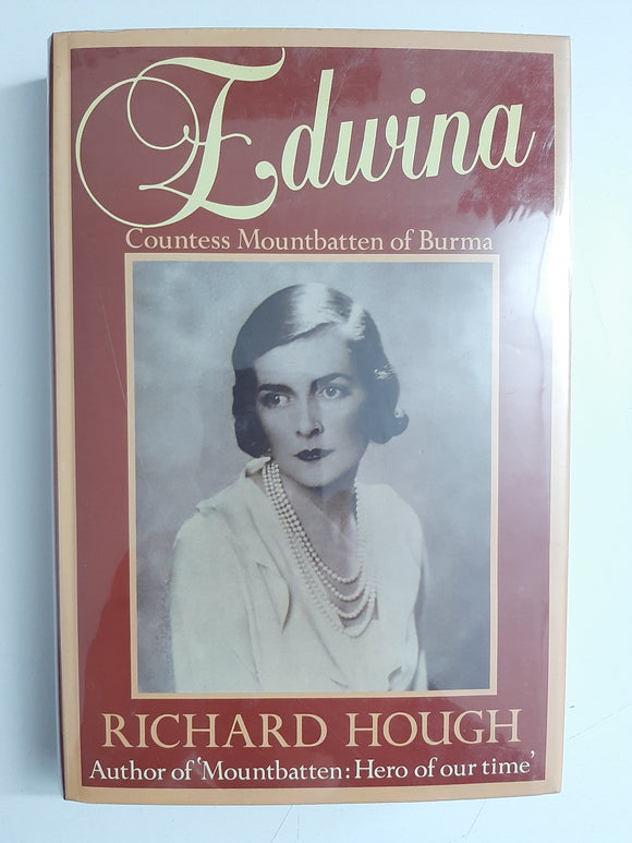 Edwina: Countess Mountbatten of Burma By Richard Hough