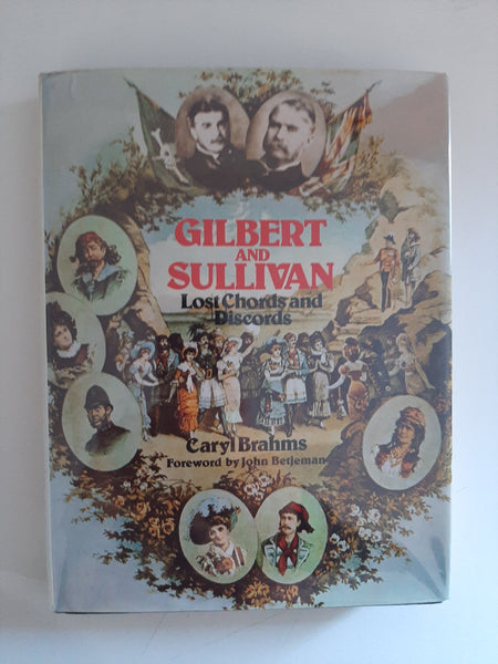 Gilbert and Sullivan, Lost Chords and Discords By Caryl Brahms