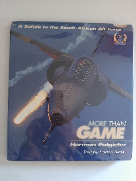 More than game: A salute to the South Africa Air Force By Linden Birns